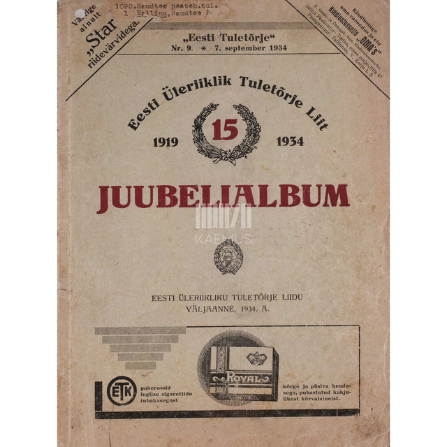 … - Eesti Üleriiklik Tuletõrje Liit 15 juubelialbum. 1919-1934