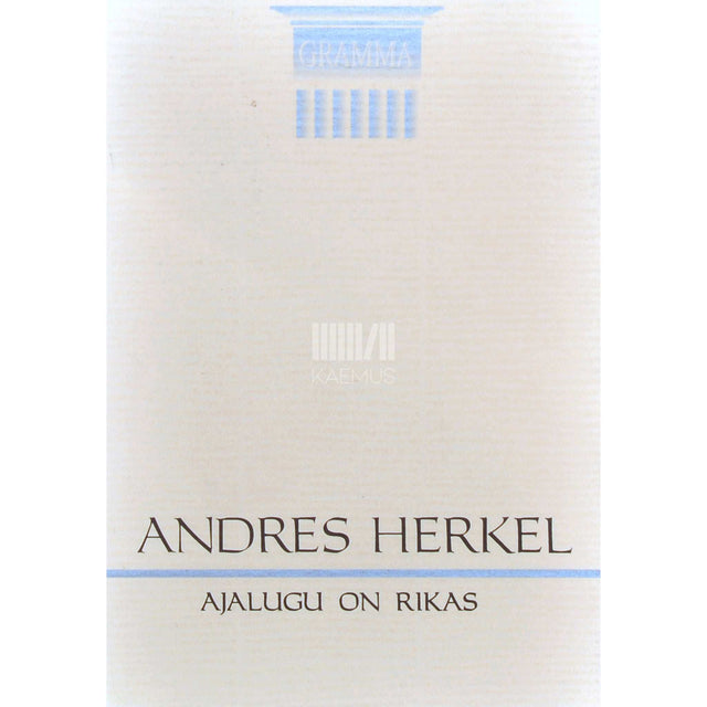 Andres Herkel - Ajalugu on rikas