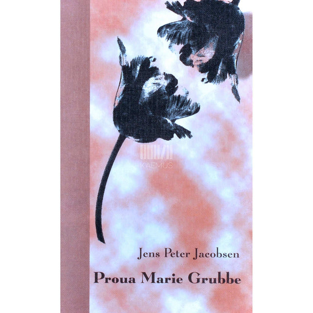 Jens Peter Jacobsen - Proua Marie Grubbe