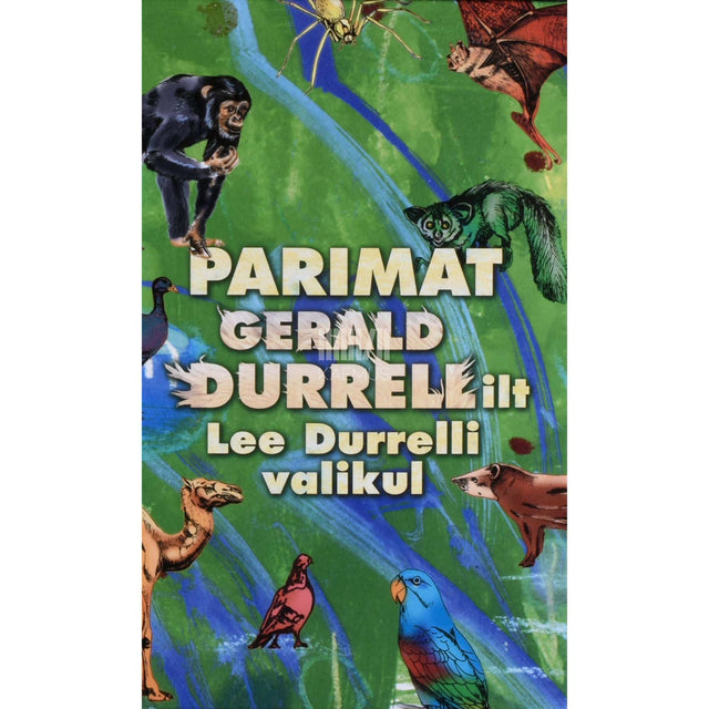 Gerald Durrell - Parimat Gerald Durrellilt Lee Durrelli valikul