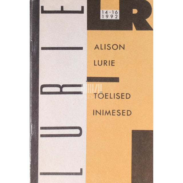 Alison Lurie - Tõelised inimesed