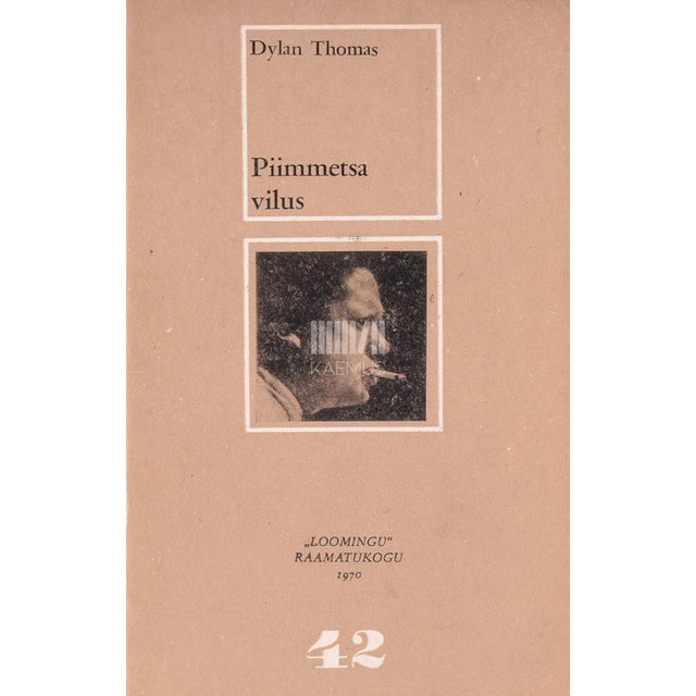 Dylan Thomas - Piimmetsa vilus. Mäng häältele. Kuuldemäng