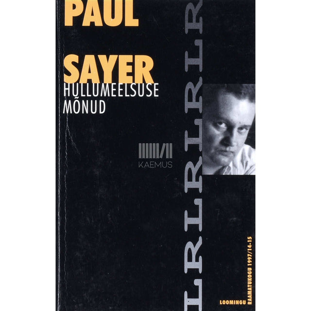 Paul Sayer - Hullumeelsuse mõnud