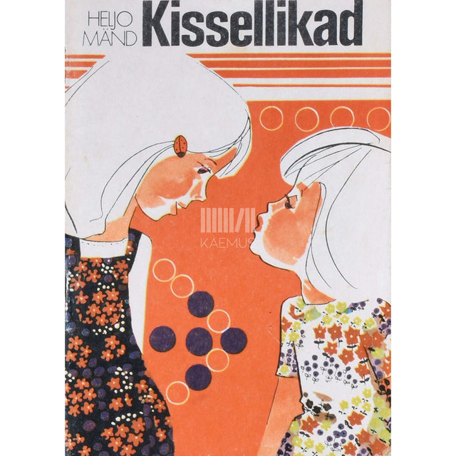 Heljo Mänd - Kissellikad. Lühijutud lastele