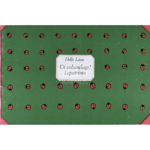 Helle Laas - Oi vabandage! Lepatriinu