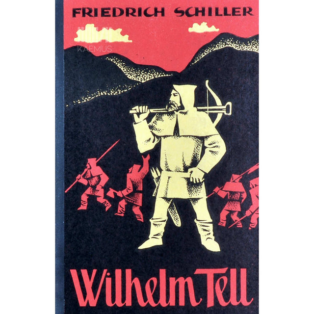 Friedrich Schiller - Wilhelm Tell. Näidend 5 vaatuses