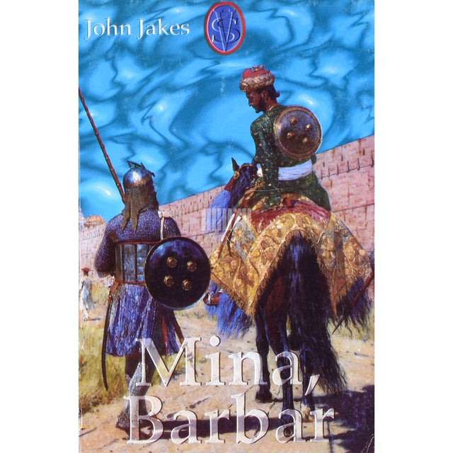 John Jakes - Mina, Barbar