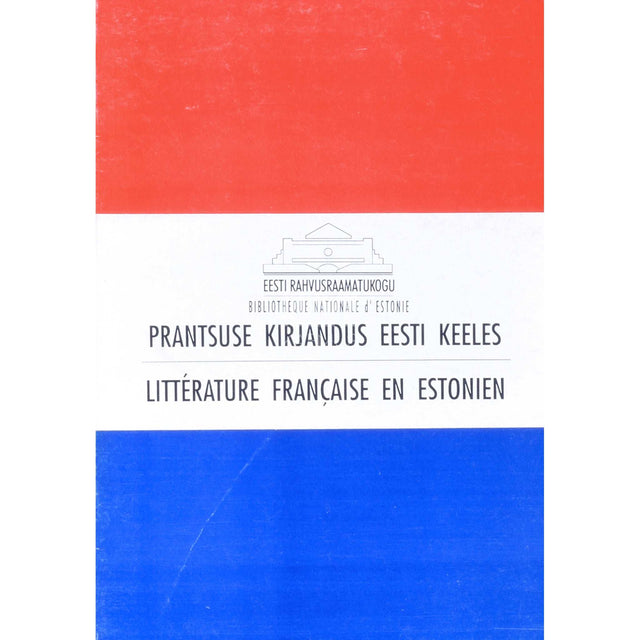 Henno Rajandi, Liis Ruuben - Prantsuse kirjandus eesti keeles. Kirjandusnimestik