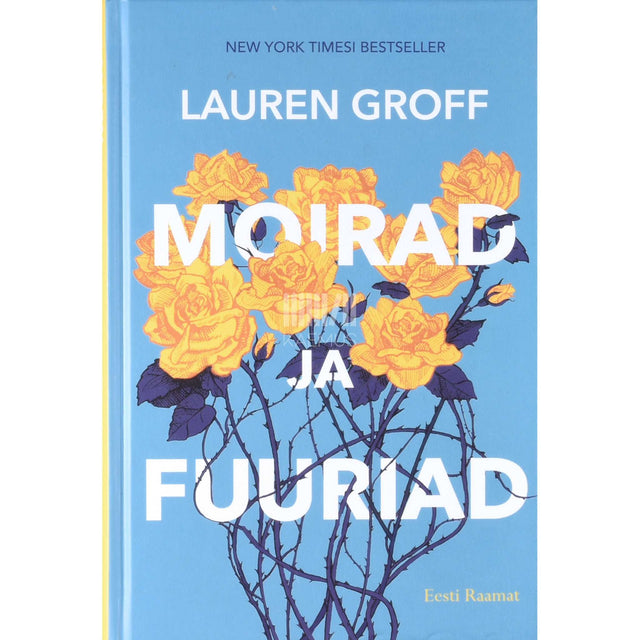 Lauren Groff - Moirad ja fuuriad