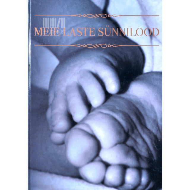 … - Meie laste sünnilood