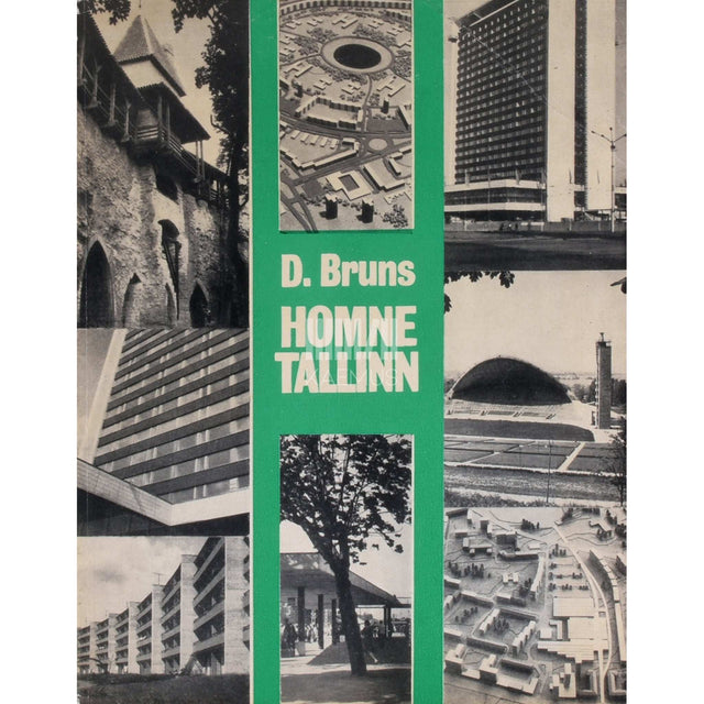 Dmitri Bruns - Homne Tallinn