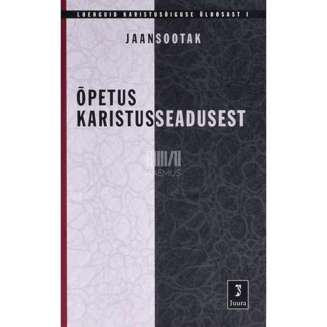 Jaan Sootak - Õpetus karistusseadusest