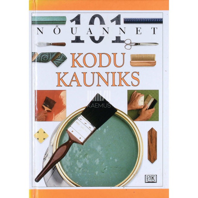 Nicholas Barnard - Kodu kauniks. Remonditööd