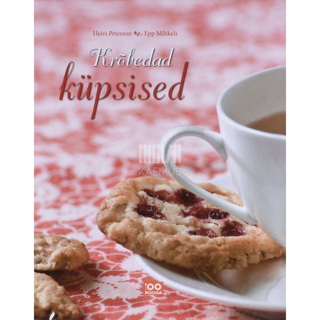 Epp Mihkels, Heivi Peterson - Krõbedad küpsised