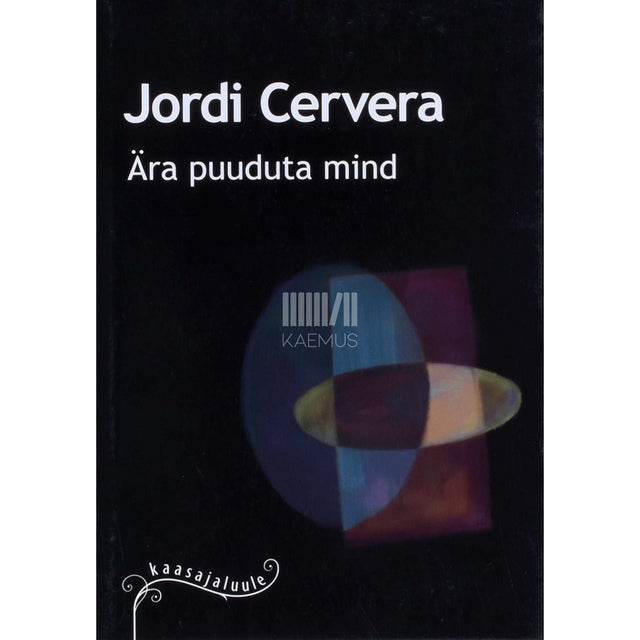 Jordi Cervera Nogués - Ära puuduta mind