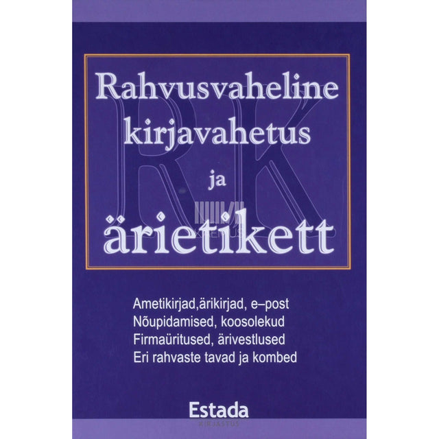 … - Rahvusvaheline kirjavahetus ja ärietikett