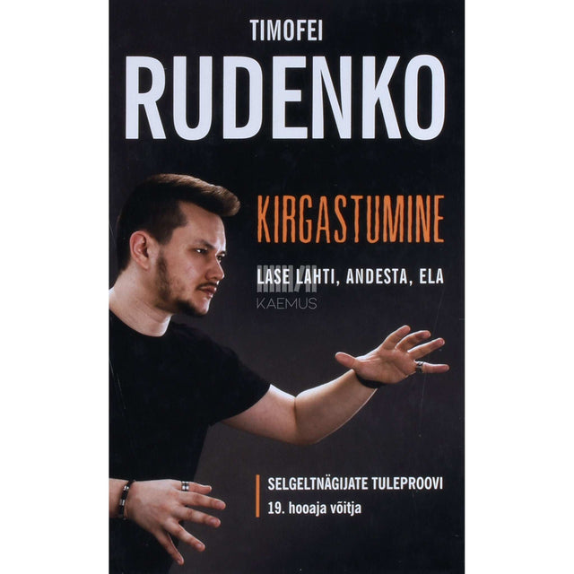 Timofei Rudenko - Kirgastumine. Lase lahti, andesta, ela