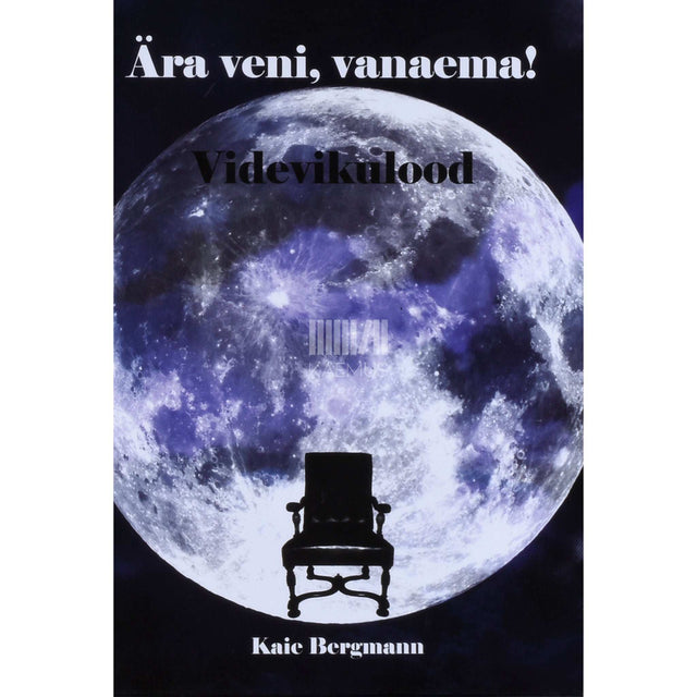 Kaie Bergmann - Ära veni, vanaema! Videvikulood