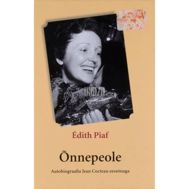 Édith Piaf - Õnnepeole