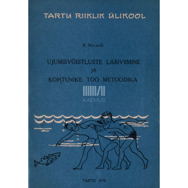Roman Nõvandi - Ujumisvõistluste läbiviimine ja kohtunike töö metoodika