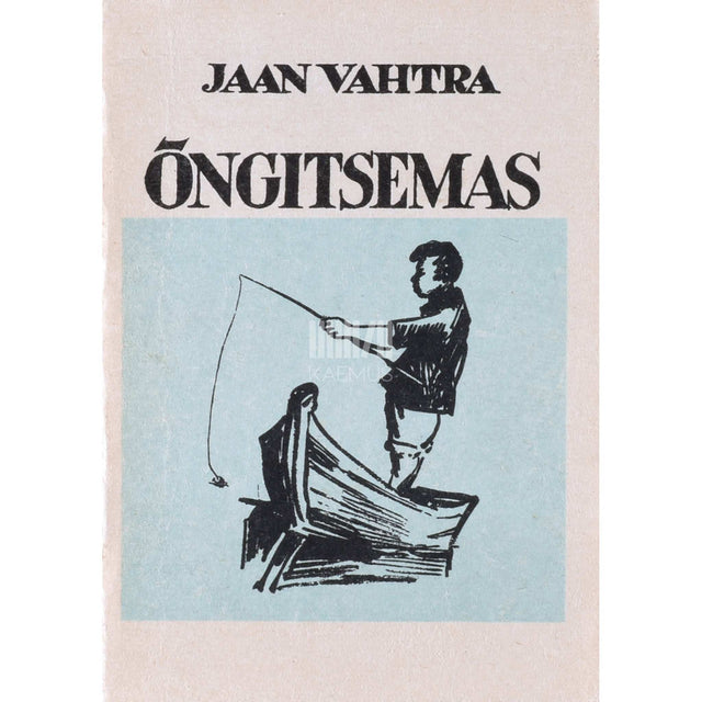Jaan Vahtra - Õngitsemas
