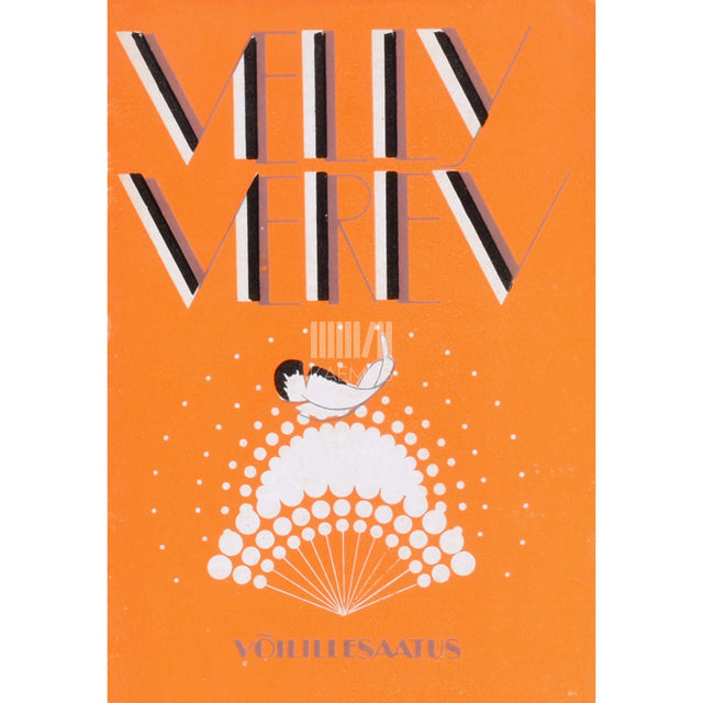 Velli Verev - Võilillesaatus. Luulet 1977-1980