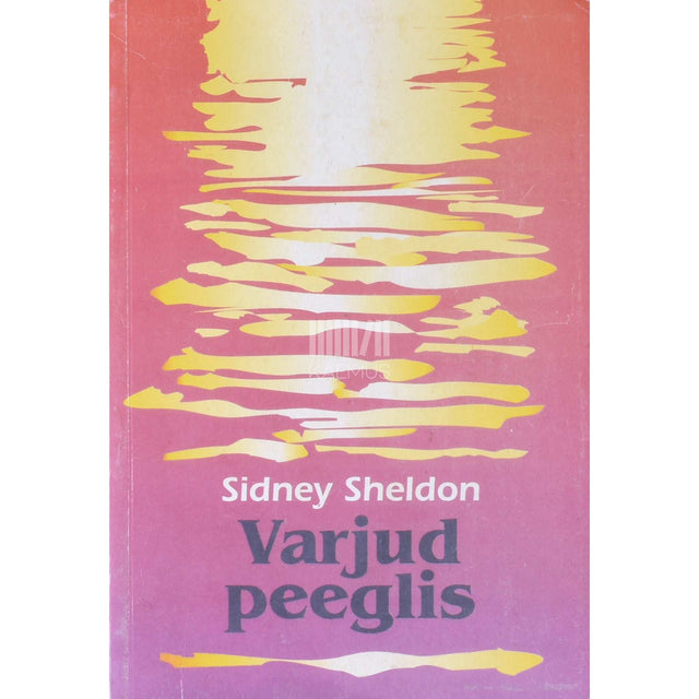 Sidney Sheldon - Varjud peeglis