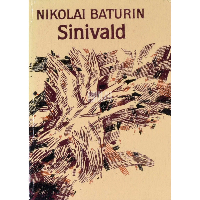 Nikolai Baturin - Sinivald. Luuletuse mulgi murden, 1963-1983