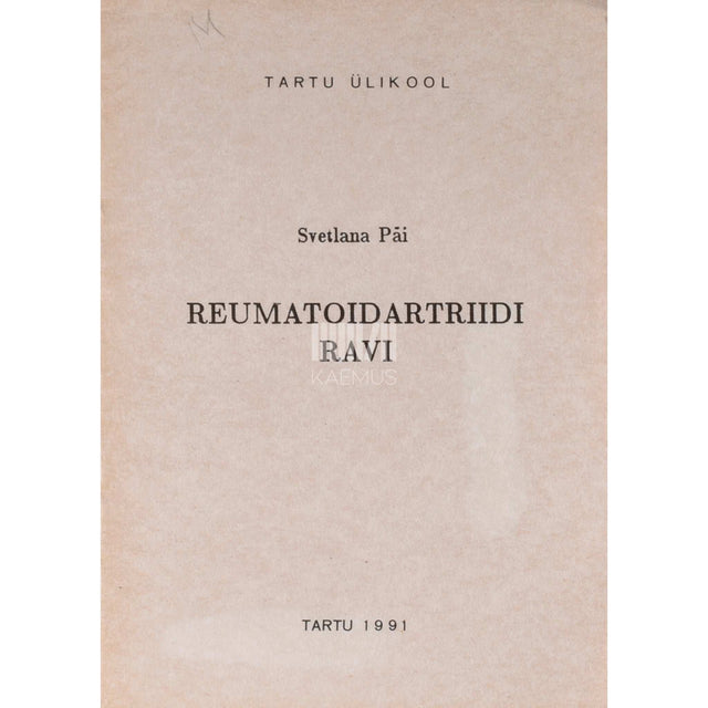 Svetlana Päi - Reumatoidartriidi ravi