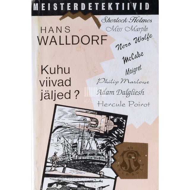 Erich Loest - Kuhu viivad jäljed?