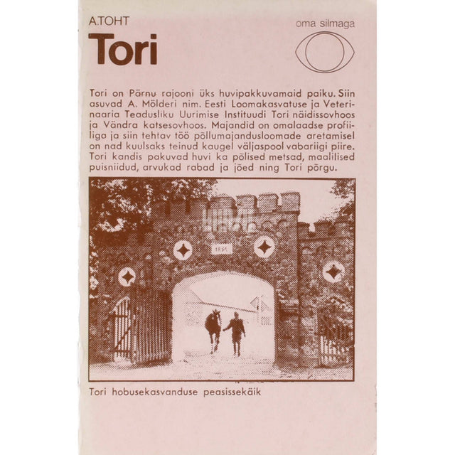 Andres Toht - Tori. Kodulooline ülevaade