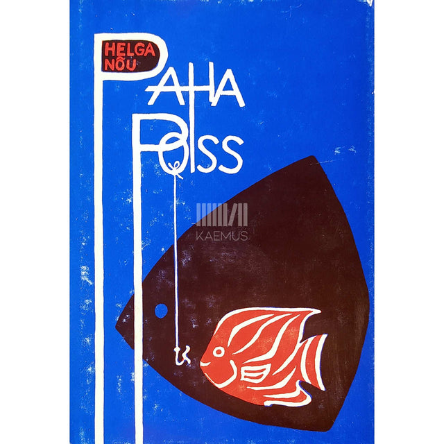 Helga Nõu - Paha poiss