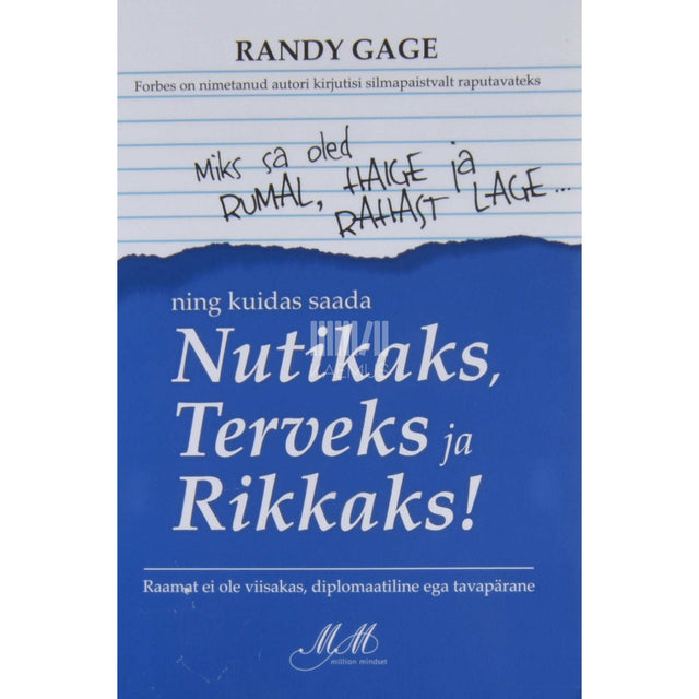 Randy Gage - Miks sa oled rumal, haige ja rahast lage