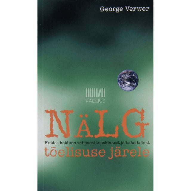 George Verwer - Nälg tõelisuse järele