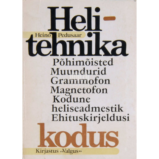 Heino Pedusaar - Helitehnika kodus
