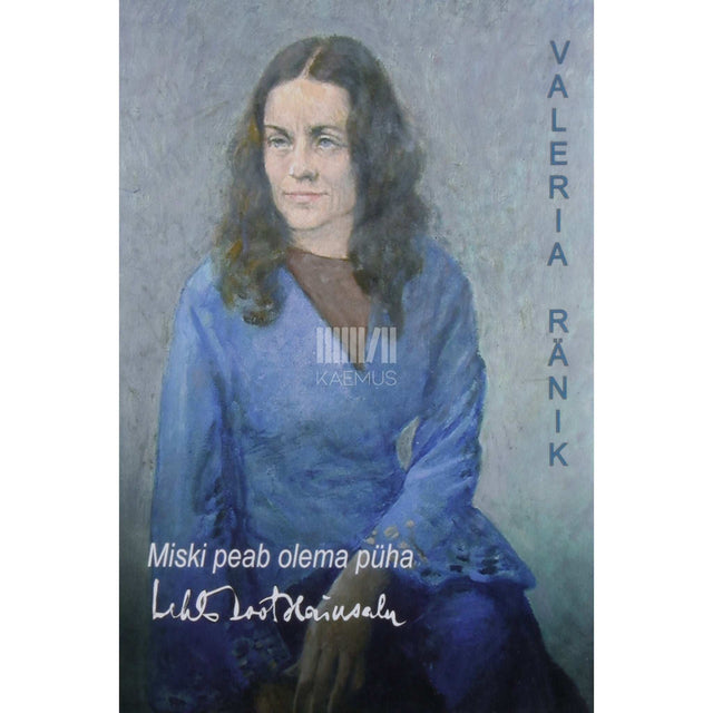 Valeria Ränik - Lehte Hainsalu: miski peab olema püha