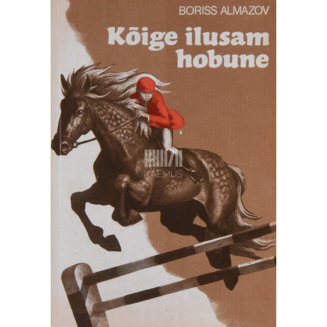 Boris Almazov - Kõige ilusam hobune