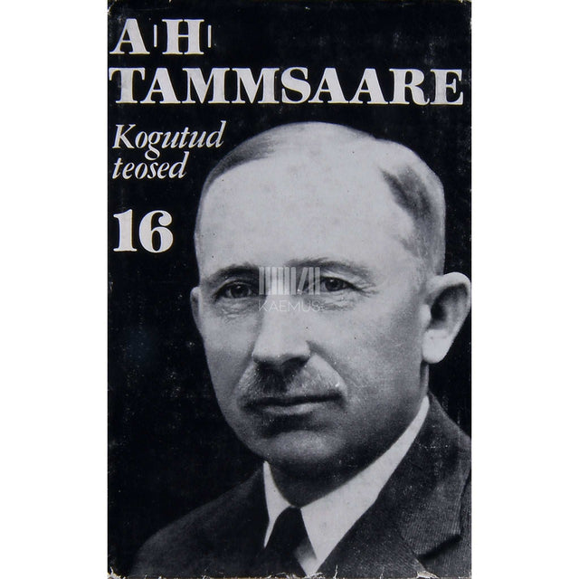 A. H. Tammsaare - Publitsistika. 1914-1925 2. osa