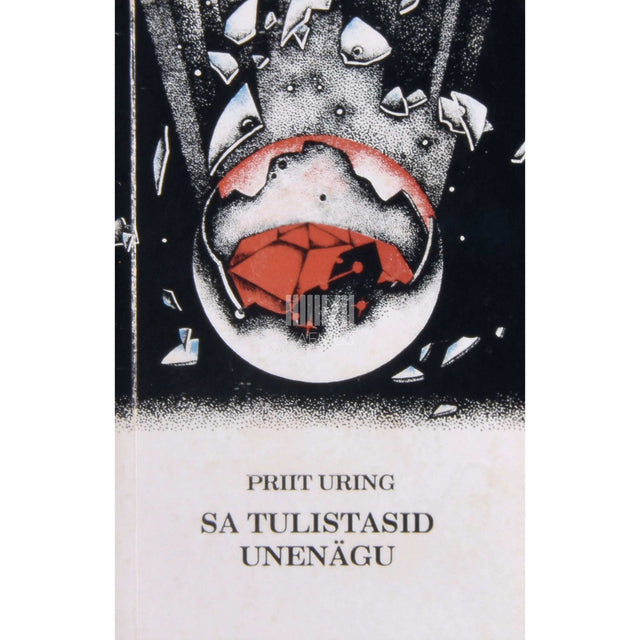 Priit Uring - Sa tulistasid unenägu. Lühiproosa