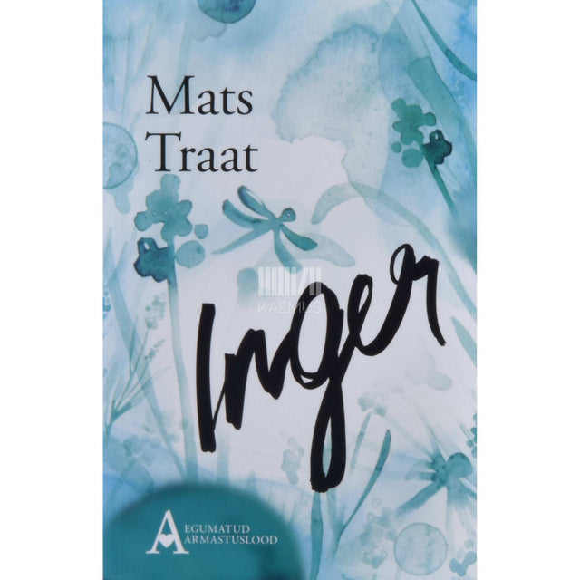 Mats Traat - Inger