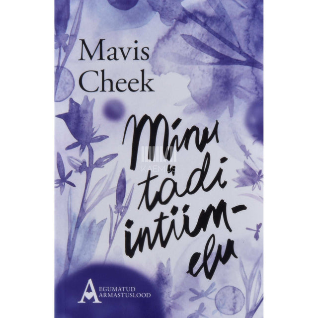 Mavis Cheek - Minu tädi intiimelu