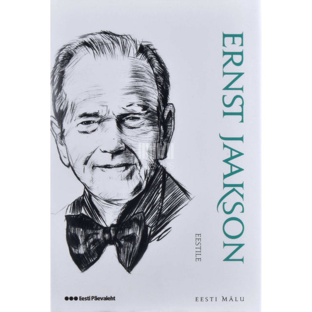Ernst Jaakson - Eestile. Mälestused