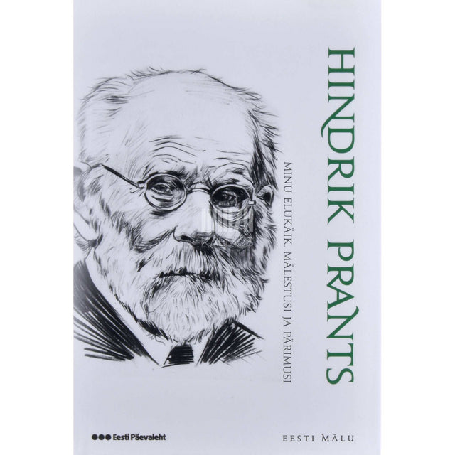 Hindrik Prants - Minu elukäik. Mälestusi ja pärimusi