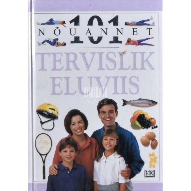 … - Tervislik eluviis