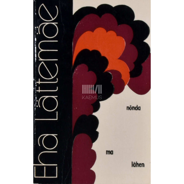 Eha Lättemäe - Nõnda ma lähen