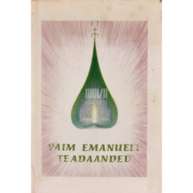 … - Vaim Emanueli teadaanded