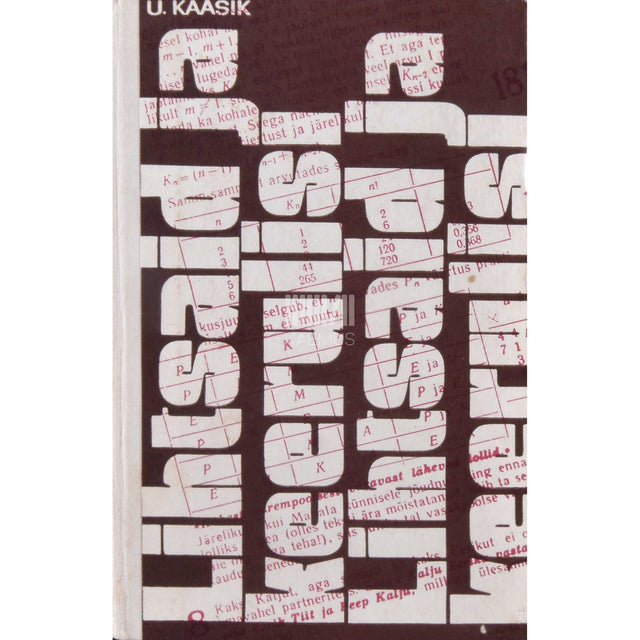 Ülo Kaasik - Lihtsaid ja keerulisi 1. osa. Keerdülesannete kogu