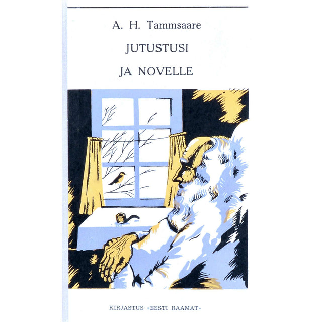 A. H. Tammsaare - Jutustusi ja novelle