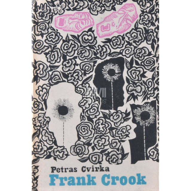 Petras Cvirka - Frank Crook