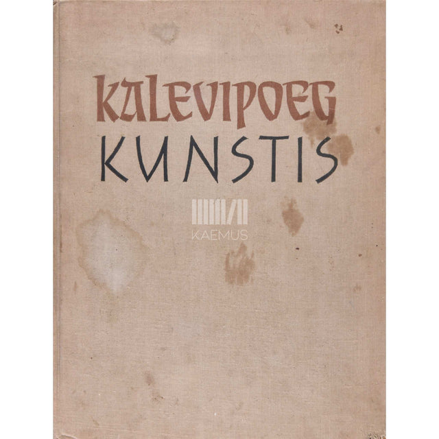 … - Kalevipoeg kunstis